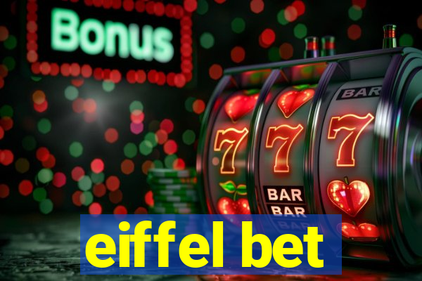 eiffel bet